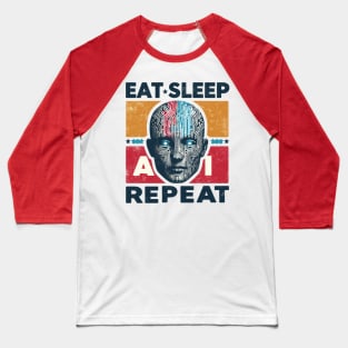 Eat Sleep AI Repeat Baseball T-Shirt